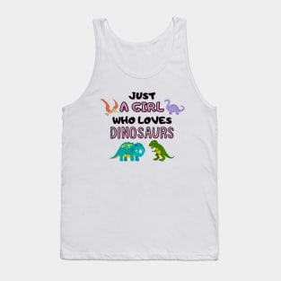 Just A Girl Who Loves Dinosaurs Tank Top